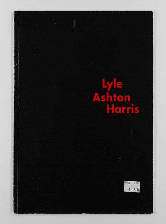 Selected Photographs: the First Decade – Lyle Ashton Harris [1st Ed.]