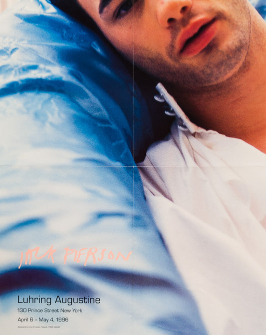 Jack Pierson, Luhring Augustine Exhibition Poster, April 6-May 4, 1996