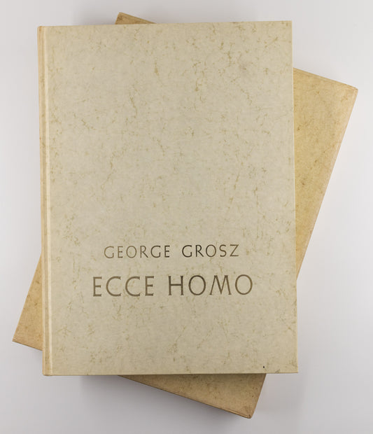 Ecce Homo – George Grosz [1st Ed.]