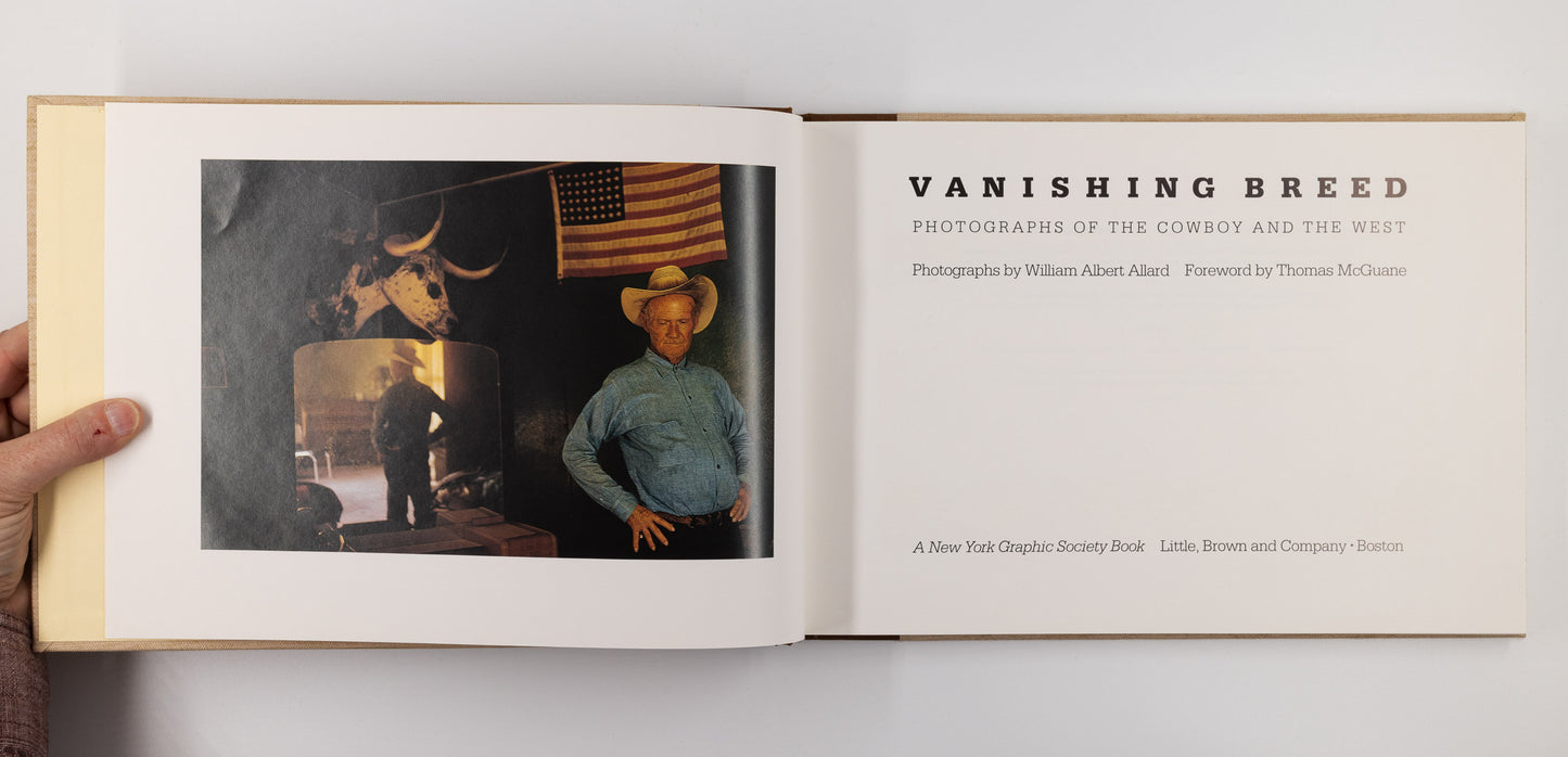 Vanishing Breed: Photographs of the Cowboy and the West – William Albert Allard [Signed, 1st Ed.]