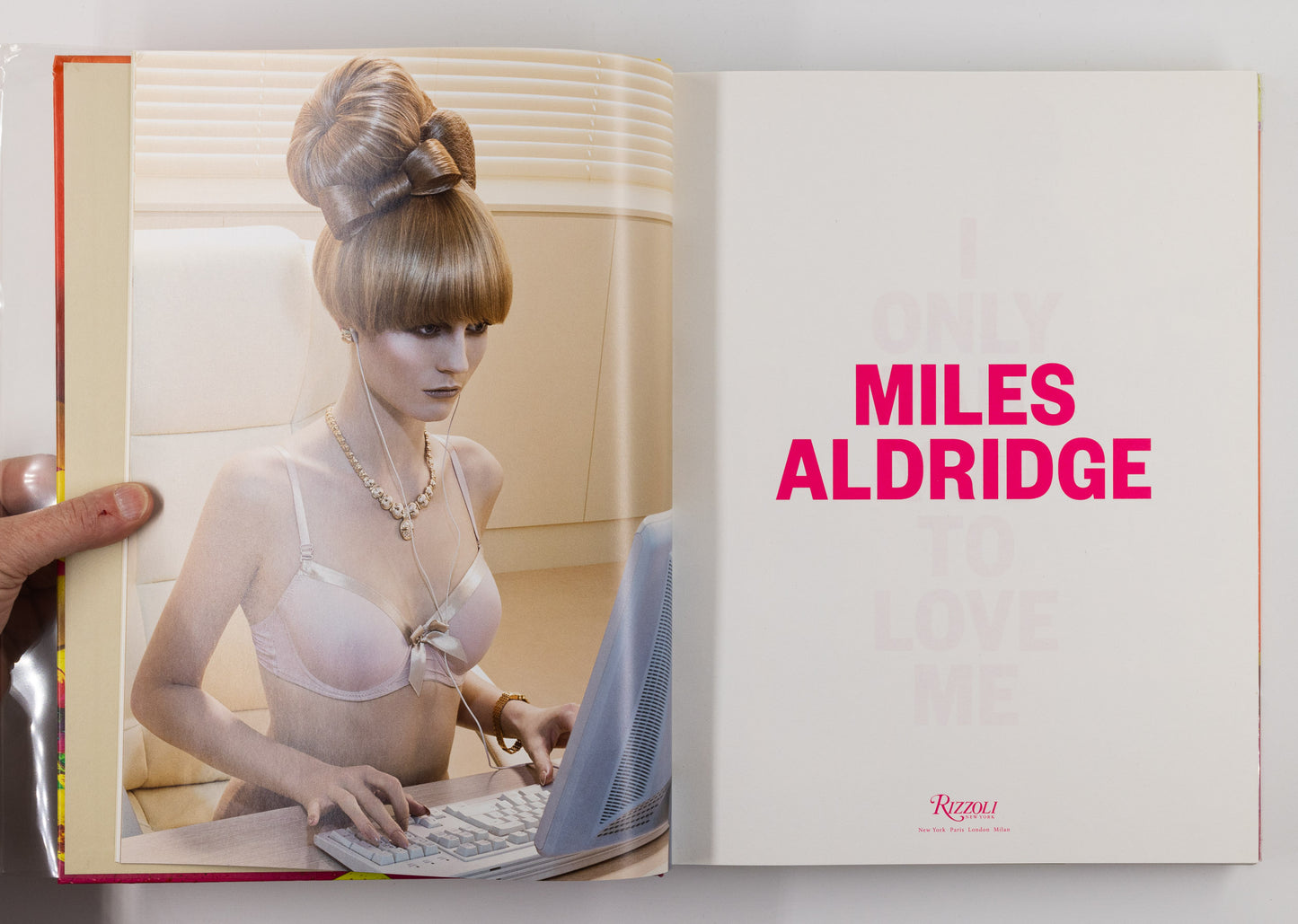 I only want you to love me – Miles Aldridge [1st Ed.]