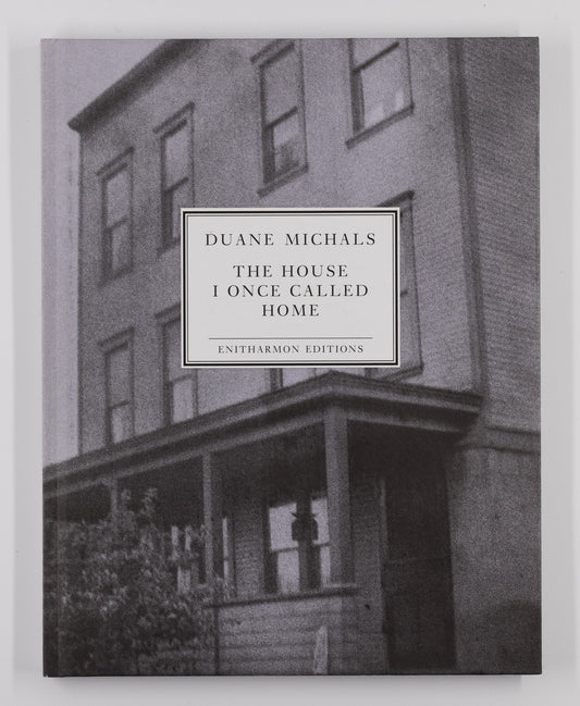 The House I once Called Home – Duane Michals [Signed, 1st Ed.]