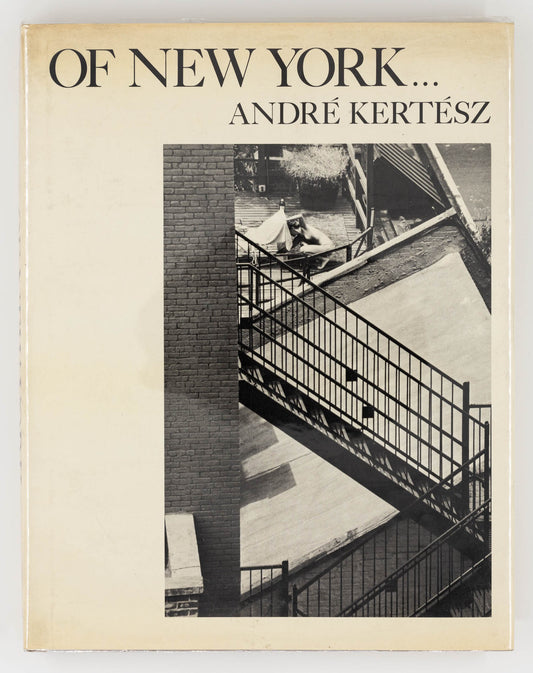 Of New York – André Kertész [Signed, 1st Ed.]