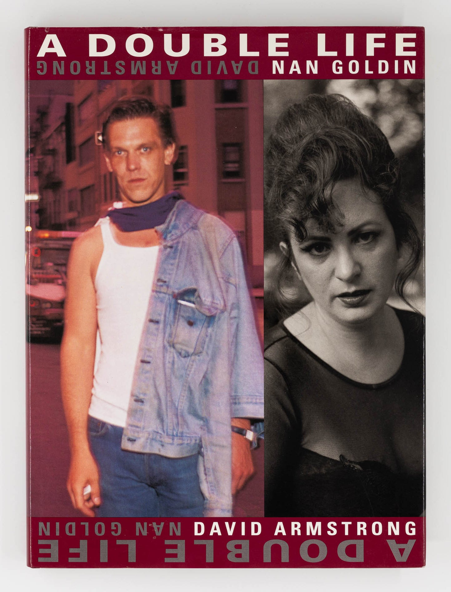 A Double Life – Nan Goldin, David Armstrong [1st Ed.]