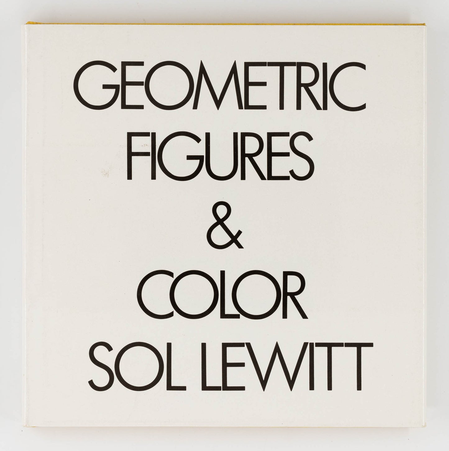 Geometric Figures & Color – Sol Lewitt [1st Ed.]