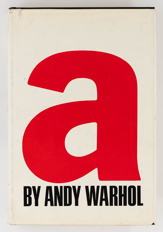 A novel by Andy Warhol. – Andy Warhol [1st Ed.]