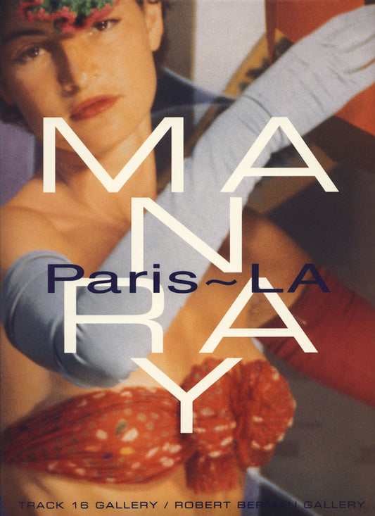 Man Ray: Paris~LA [Hardcover Exhibition Catalogue]