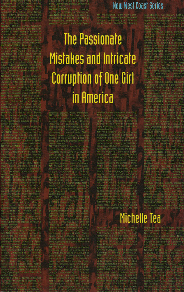 Michelle Tea: The Passionate Mistakes and Intricate Curruption of One Girl in America