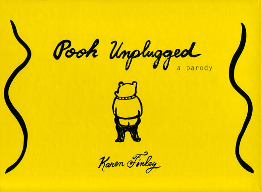 Karen Finley: Pooh Unplugged