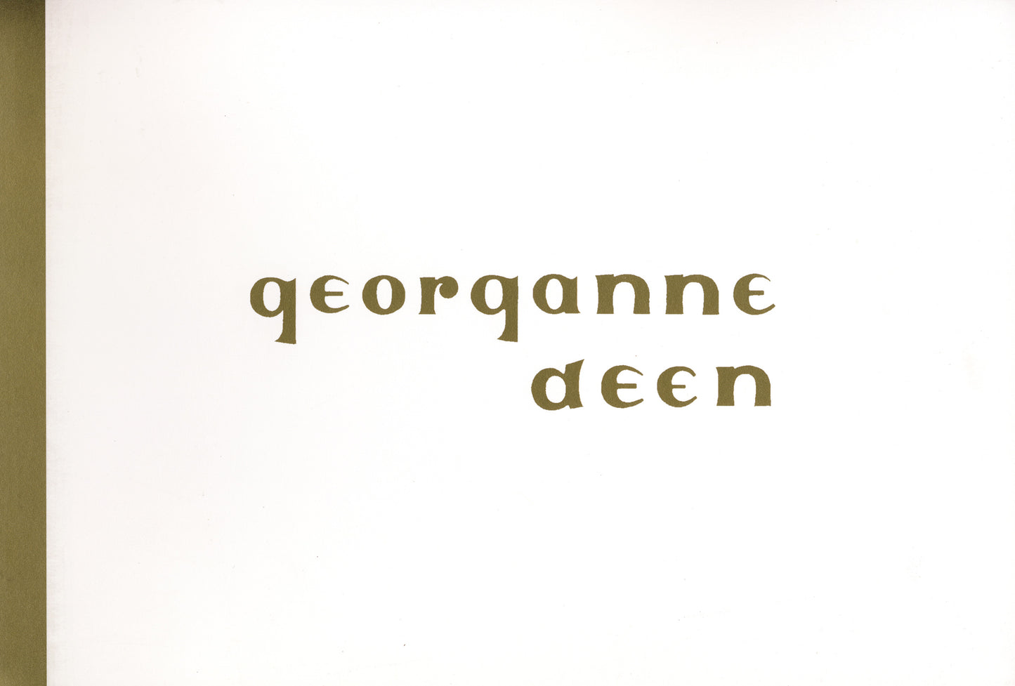 Georganne Deen: 1992-2002 [The MAC Center Catalogue]