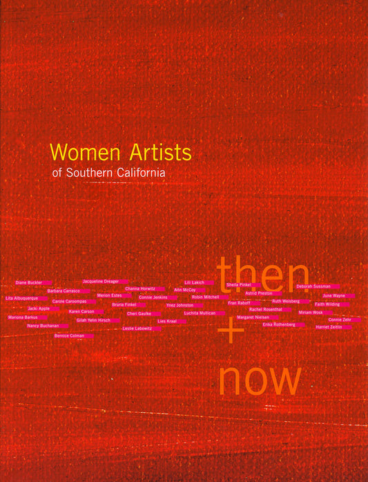 Women Artists of Southern California, then + now