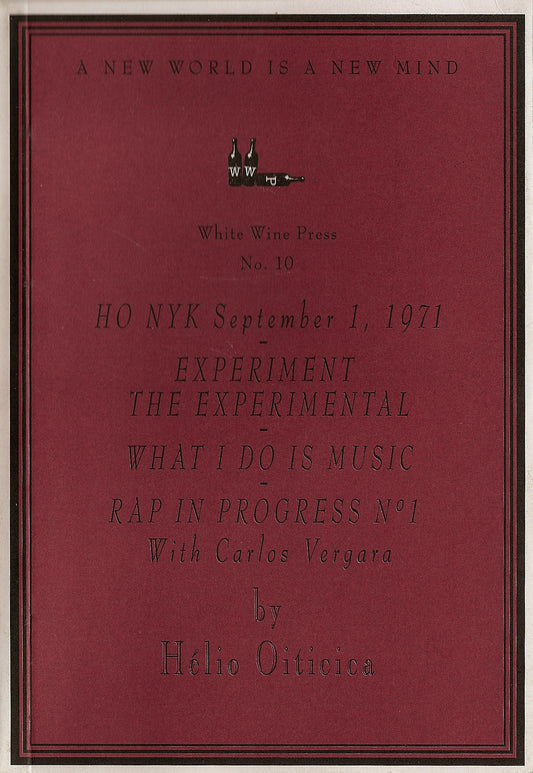 HO NYK September 1, 1971 by Helio Oiticica [White Wine Press No. 10]
